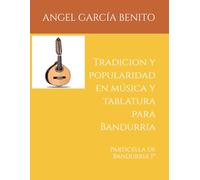 Tradicion y popularidad en música y tablatura para Bandurria: Particella de Bandurria 1º