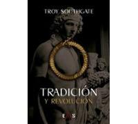 Tradicion Y Revolucion