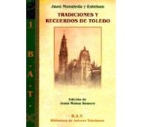 Tradiciones Y Recuerdos De Toledo