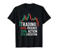 Trading: 80% Paciencia 10% Acción 10% Ejecución - Comerciante Camiseta