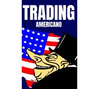 TRADING AMERICANO: TRADING PARA PRINCIPIANTES | TRADING EN ESPAÑOL
