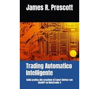 Trading Automatico Intelligente: Guida pratica alla creazione di Expert Advisor con ChatGPT su MetaTrader 4