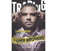 Trading como negocio: 8 ingredientes para ser rentable y no quebrar en el intento