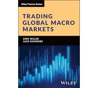 Trading Global Macro Markets (The Wiley Finance Series)