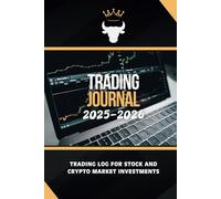 Trading Journal 2025-2026: Trading Log for Stock and Crypto Market Investments