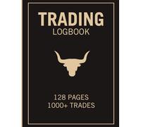 Trading Journal 2025: Professional Log Book to Record 1000+ Trades: With Goals, Strategies, and Analysis | Perfect for Stocks, Options & Crypto Day Traders and Investors