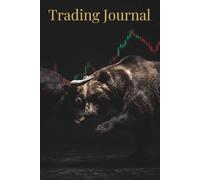 Trading: Journal, Notebook, Trading plans, Watchlists, To-do's, Logbook For stock market, forex and crypto