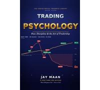 Trading Psychology for Indian Retail F&O Traders: The Inner Art of Tradership (The Indian Retail Trader's Library)