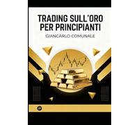 Trading sull'oro per principianti