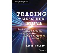 El movimiento medido – Un camino hacia el éxito en trading en un mundo de algoritmos (Wiley-VCH)