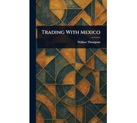 Trading With Mexico