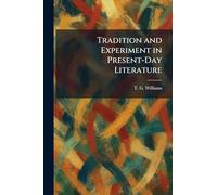 Tradition and Experiment in Present-Day Literature