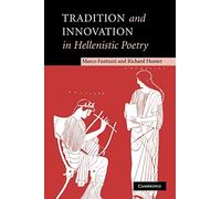 Tradition and Innovation in Hellenistic Poetry Paperback