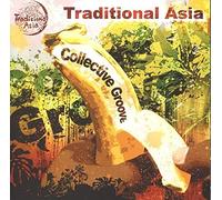 Traditional Asia - Collective Groove