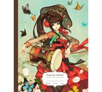 Traditional Beauty Composition Notebook: Anime Girl with Drum & Butterflies - Wide Ruled Journal for Writing, Notes, and Creative Ideas