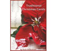 Traditional Christmas Carols - Piano Music Book: 18 Beloved Holiday Classics for Piano | Level 2 to Intermediate | 8.27 x 11.69 Inches