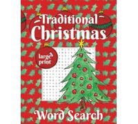 Traditional Christmas Word Search: Christmas word search puzzle book for all ages | large print | 55 puzzles & solutions | 8.5”x11” | 110 pages | Holiday fun for all the family | perfect holiday gift