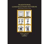 Traditional Construction Patterns: Design and Detail Rules-of-Thumb (P/L CUSTOM SCORING SURVEY)