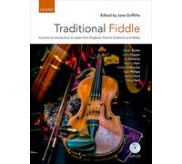 Traditional Fiddle + CD: A practical introduction to styles from England, Ireland, Scotland, and Wales