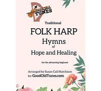 Traditional FOLK HARP Hymns of Hope and Healing (Good Old Tunes Harp Music)
