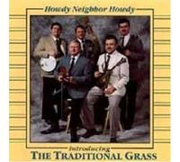Traditional Grass - Howdy, Neighbor, Howdy