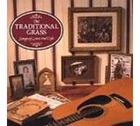 Traditional Grass - Songs of Love & Life