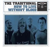 Traditional - How To Live Without Blood [Vinilo]