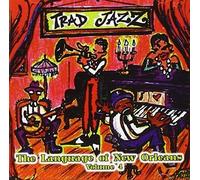 Traditional Jazz 4: Language Of New Orleans / Var