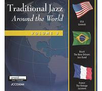 Traditional Jazz Around The World Vol. 3 - Traditional Jazz Around The World Vol. 3