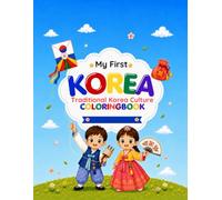 Traditional Korean Culture (My First Korea)