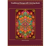Traditional Rangavalli Coloring Book: Intricate South Indian Rangoli-Inspired Designs for Adults
