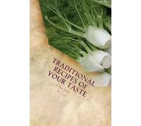 Traditional recipes of your taste: Healthy food, healthy living. Delicious British, Kerala recipes