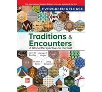 Traditions & Encounters: A Global Perspective on the Past: 2025 Release ISE