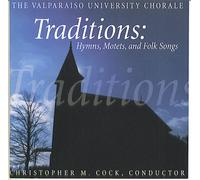 Traditions: Hymns, Motets, and Folk Songs