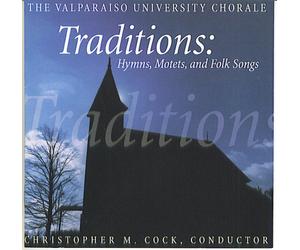 Traditions: Hymns, Motets, and Folk Songs