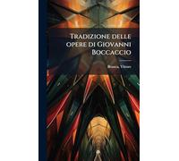 Tradizione delle opere di Giovanni Boccaccio