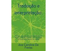 Tradução e interpretação:: Políticas Linguísticas da Universidade Federal de Pelotas - UFPel (RS), Laboratório de interpretação de línguas orais e Escritório de tradução