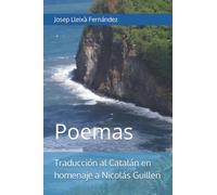 Traducción al Catalán en homenaje a Nicolás Guillen: Poemas
