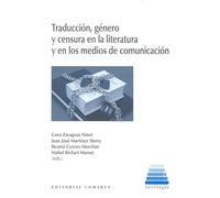 Traducción, género y censura en la literatura y en los medios de comunicación | Gora Zaragoza Ninet, Juan José Martínez Sierra