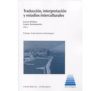 Traducción, Interpretación y Estudios Interculturales