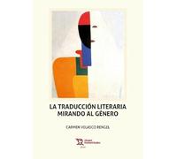 Traducción literaria mirando al género, La (Plural)