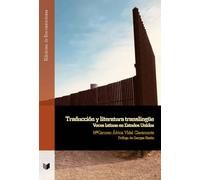 Traducción y literatura translingüe: voces latinas en Estados Unidos | Mª Carmen África Vidal Claramonte