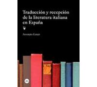 Traduccion Y Recepcion De La Literatura Italiana En España