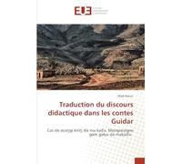 Traduction du discours didactique dans les contes Guidar: Cas de ¿za¿gi kiri¿ d¿ ma ka¿a, Mezignezigne g¿m g¿lya d¿ maka¿a.