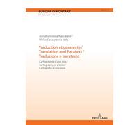 Traduction et paratexte / Translation and Paratext / Traduzione e paratesto: Cartographie d'une voix / Cartography of a Voice / Cartografia di una ... littératures et cultures en mouvement)
