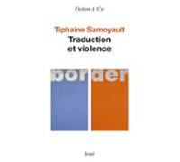 Traduction Et Violence (ebook)