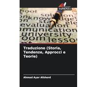 Traduzione (Storia, Tendenze, Approcci e Teorie)