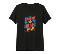 Trae el Calor para Las luciérnagas Fun Vibes Summer Camiseta Premium