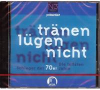 Tränen lügen nicht-Schlagernächte auf N3 (BMG/AE, 1995) - Die große Schlager-Nacht auf N3 mit Marion März und Bernd Begemann: Tränen lügen nicht - Die tollsten Schlager der 70er Jahre