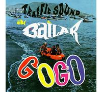Traffic Sound - A Bailar A Go Go (Deluxe Edition)